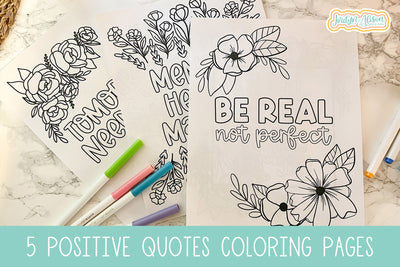 Positive Quotes Coloring Pages