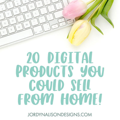 20 Digital Items You Could Start Selling (with examples!)