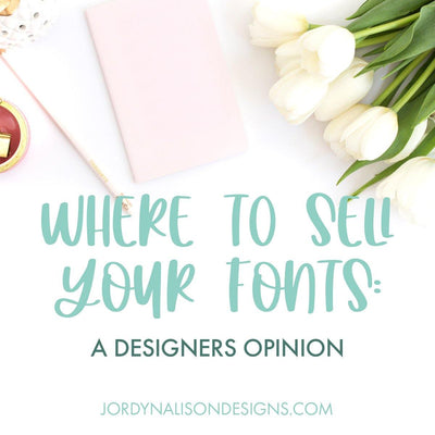 Where to Sell Your Fonts and SVGs: A Designer's Opinion