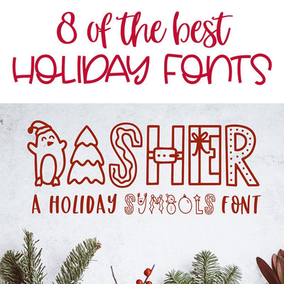 The 8 Best Holiday Fonts