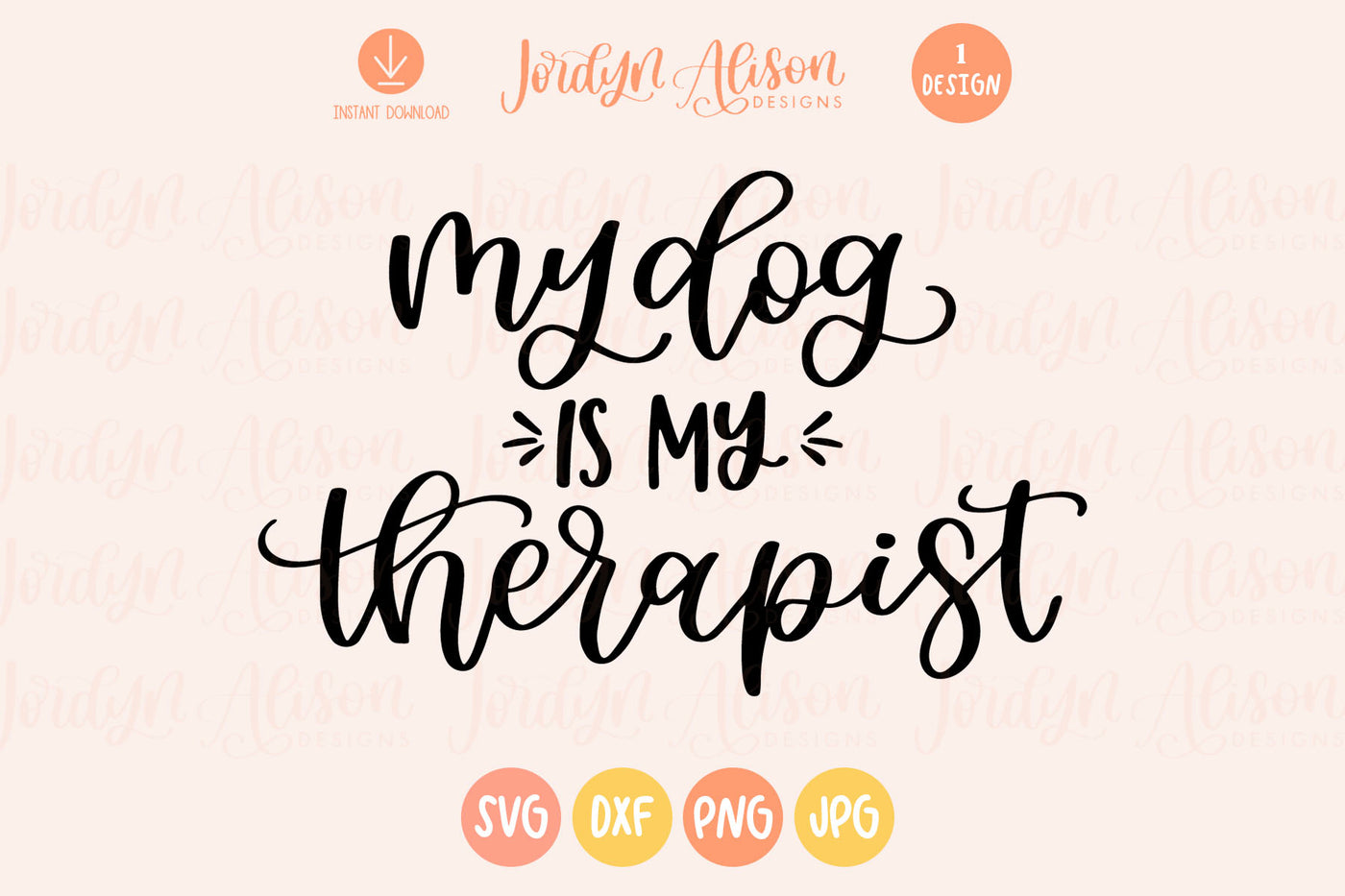 Cut File | Dog Is My Therapist
