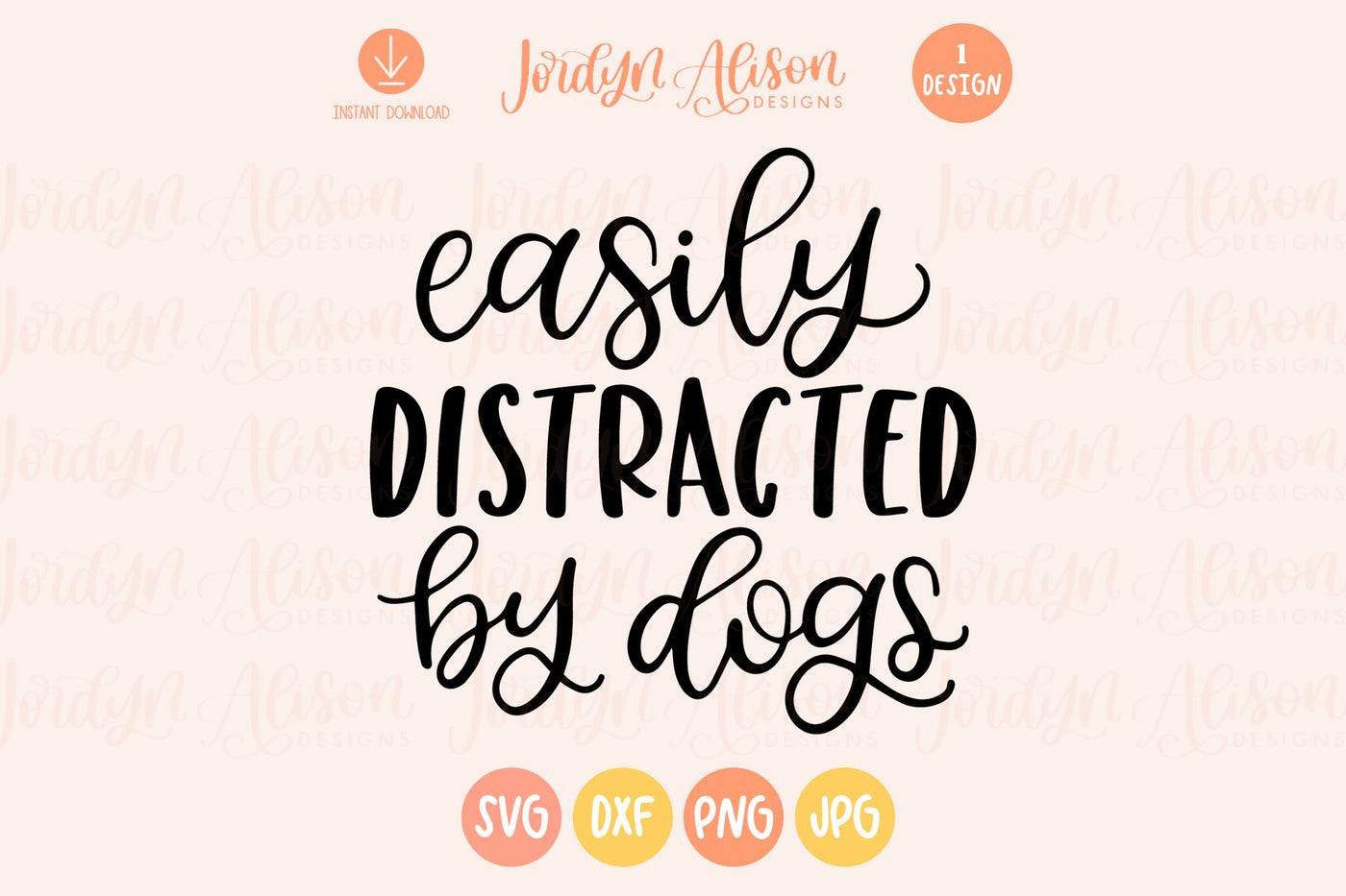 Cut File | Easily Distracted By Dogs