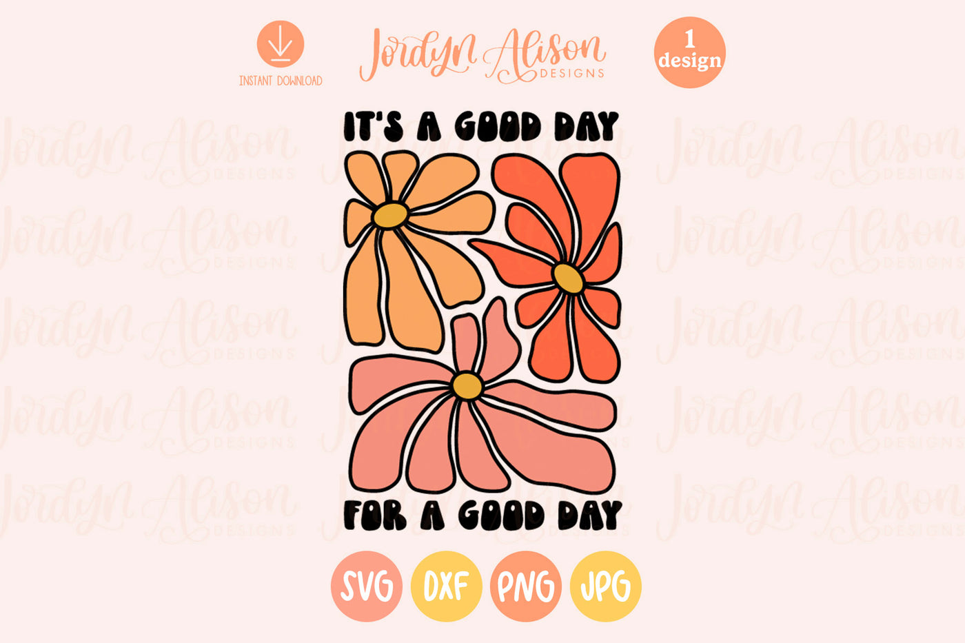 Good Day For a Good Day SVG