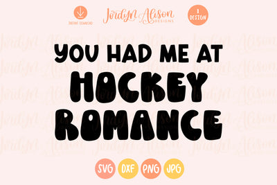 You Had Me at Hockey Romance SVG