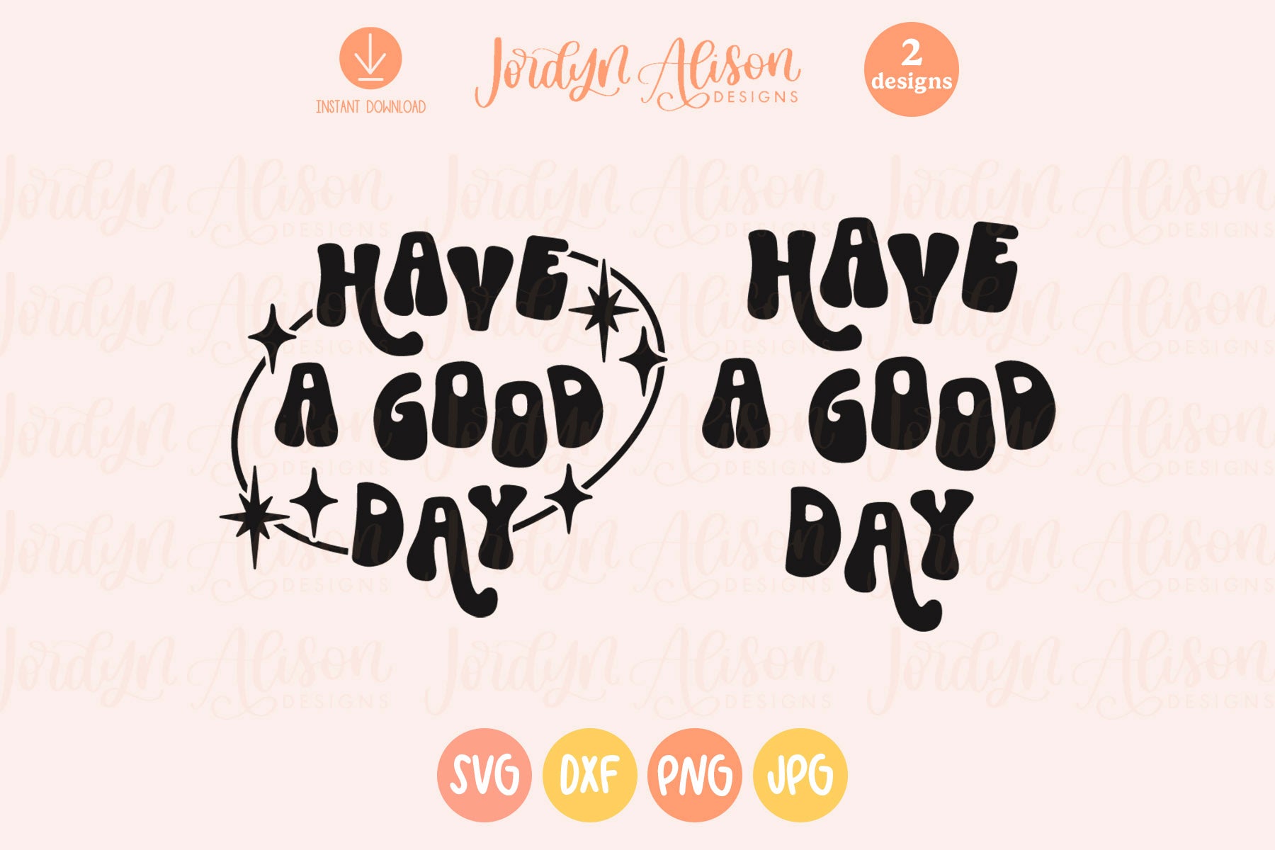 Have a Good Day SVG