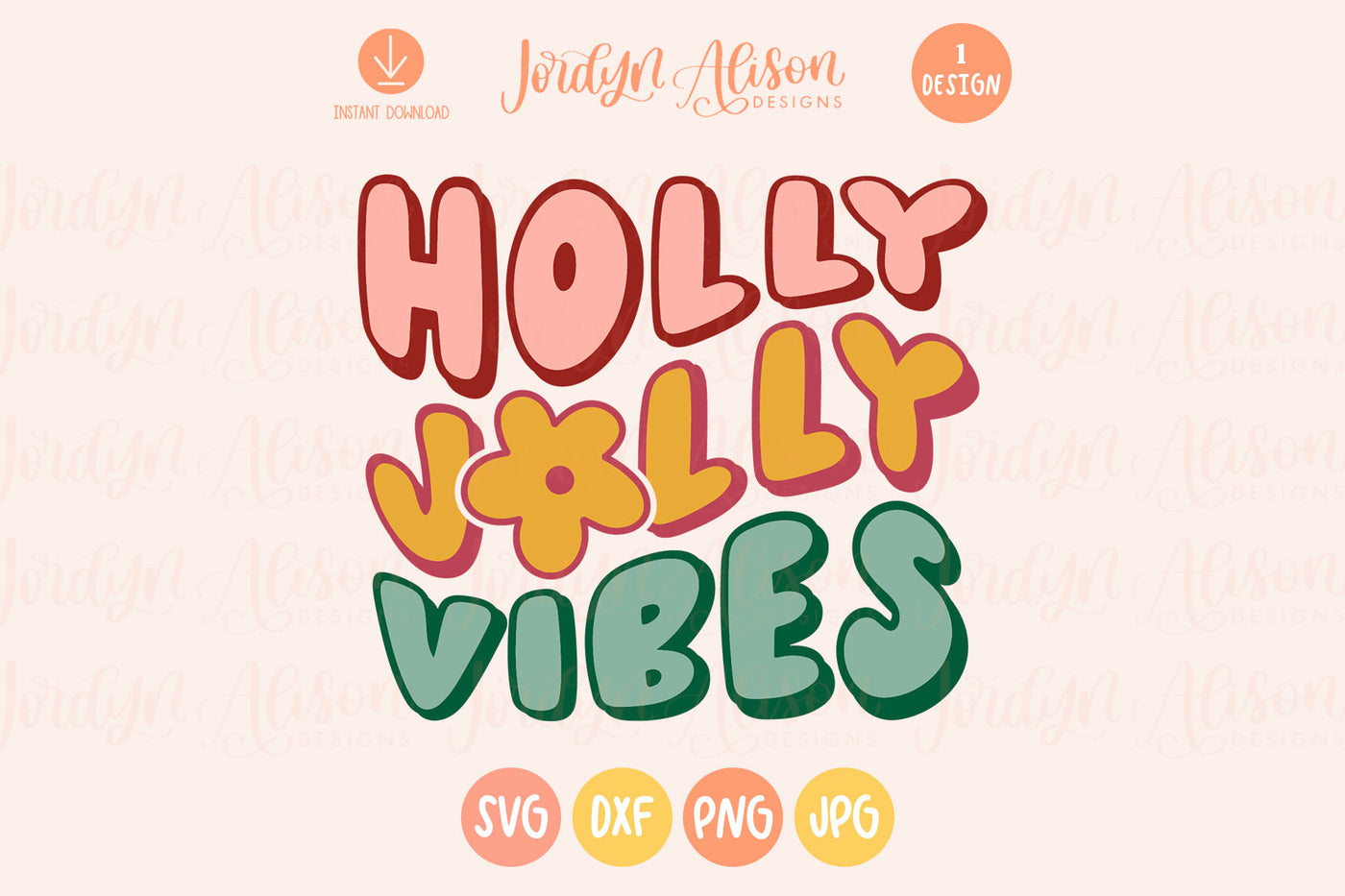 Holly Jolly Vibes Flower SVG