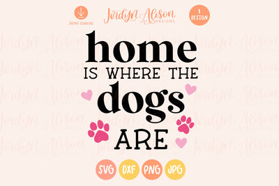 Home is Where the Dogs Are SVG