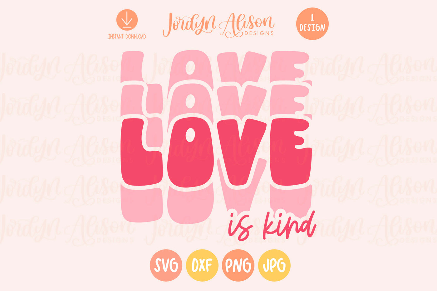 Love is Kind SVG