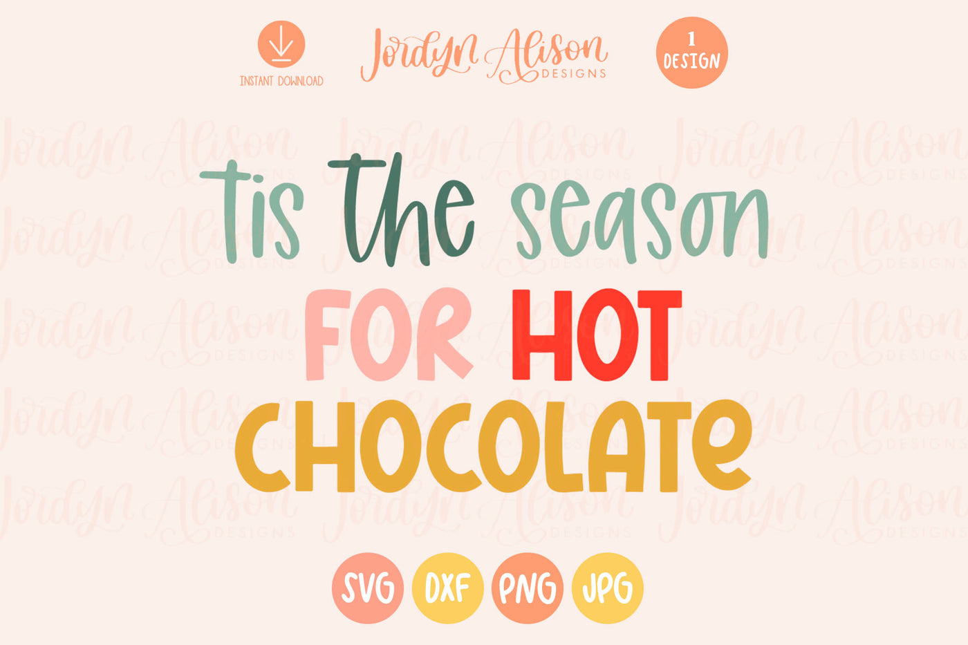 Tis the Season for Hot Chocolate SVG