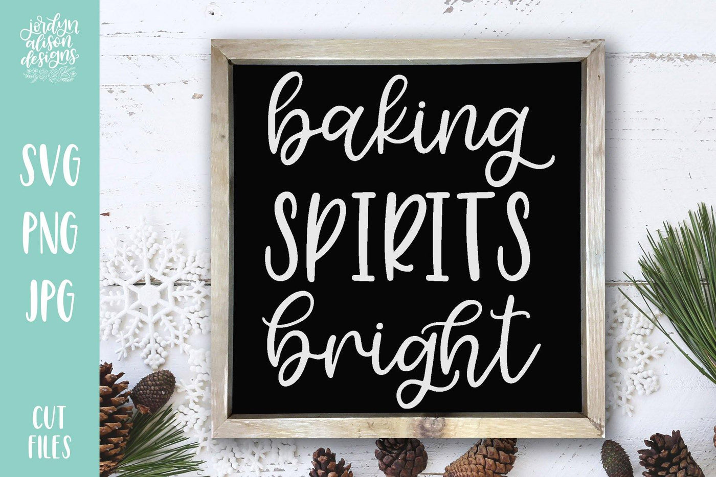 Square chalkboard frame with handwritten text "Baking Spirits Bright"