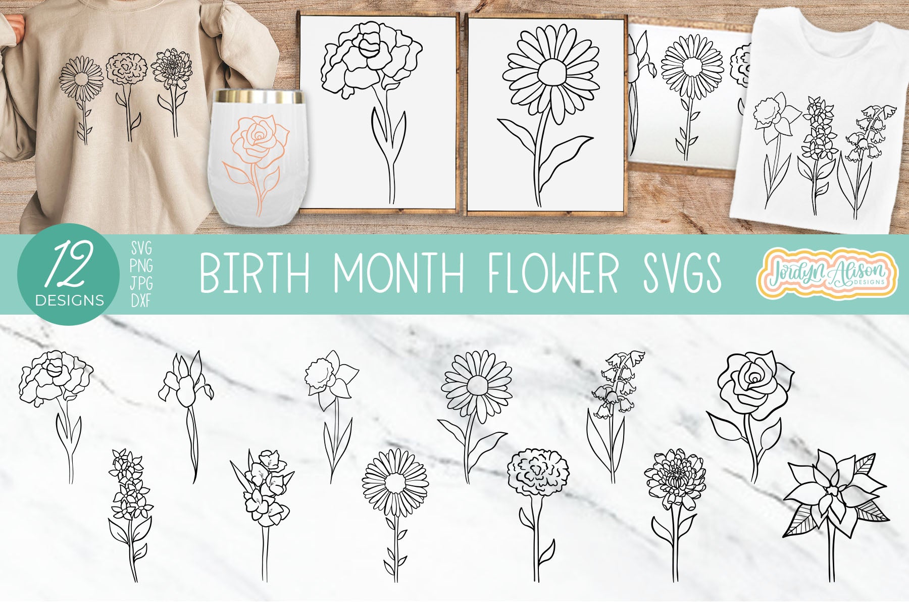 12 Birth Month Flower SVGs for Cricut – JordynAlisonDesigns