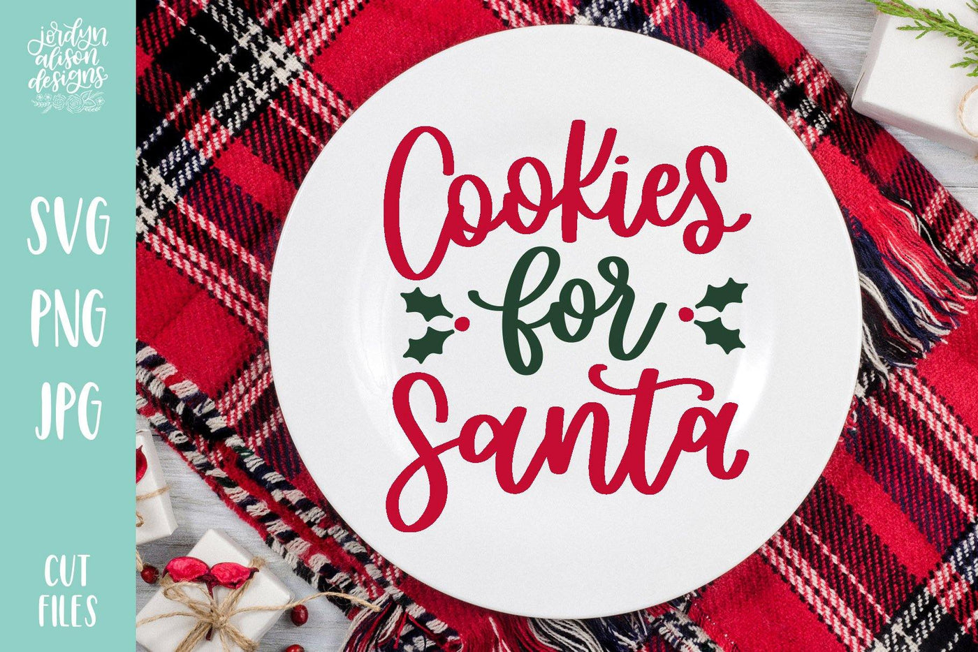 Cut File | Cookies for Santa Christmas SVG - JordynAlisonDesigns