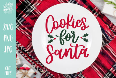 Cut File | Cookies for Santa Christmas SVG - JordynAlisonDesigns