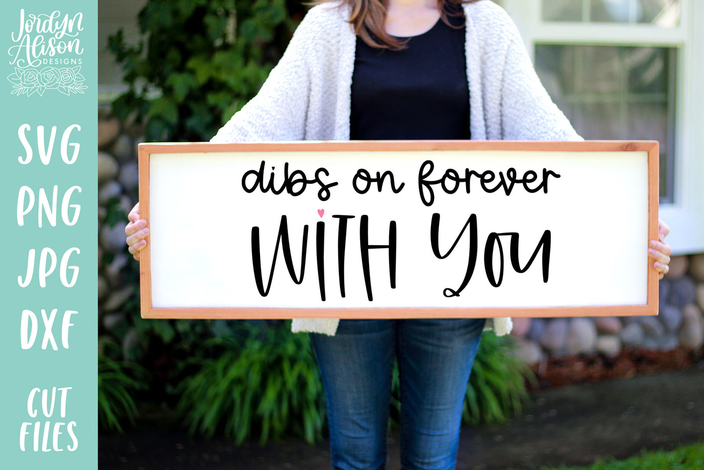 Dibs on Forever With You SVG