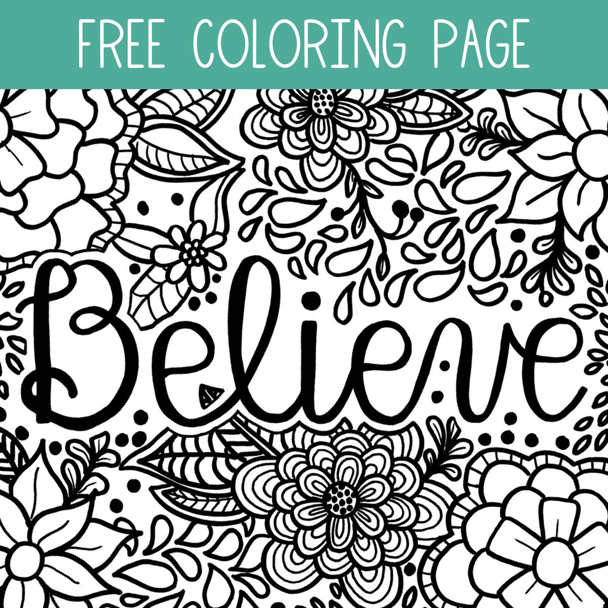 FREE Believe Coloring Page | Relaxing Adult Coloring Page ... FREE Believe Coloring Page | Relaxing Adult Coloring Page ...