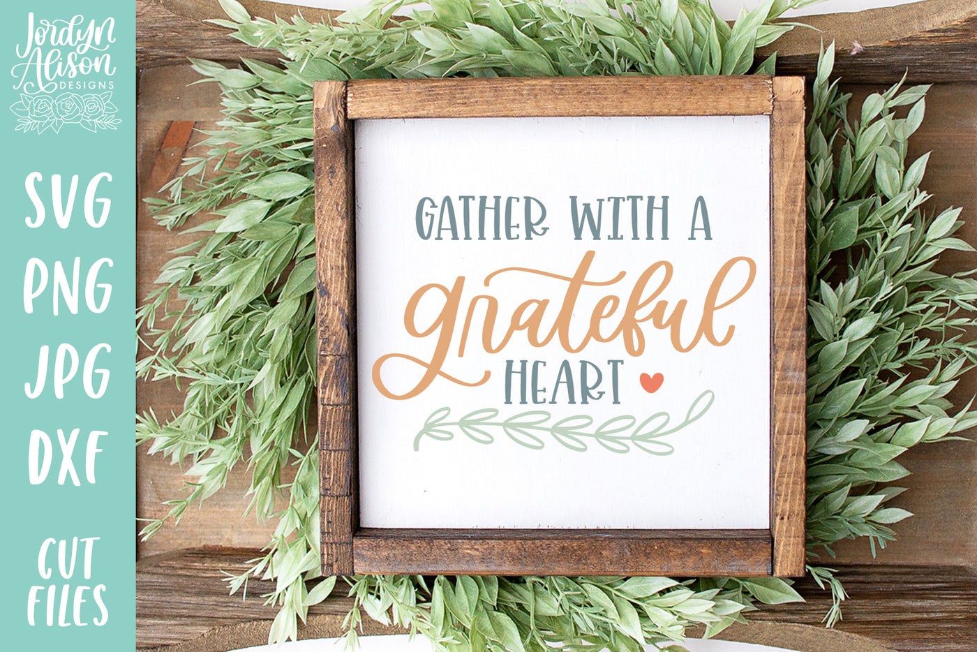 Gather With a Grateful Heart SVG