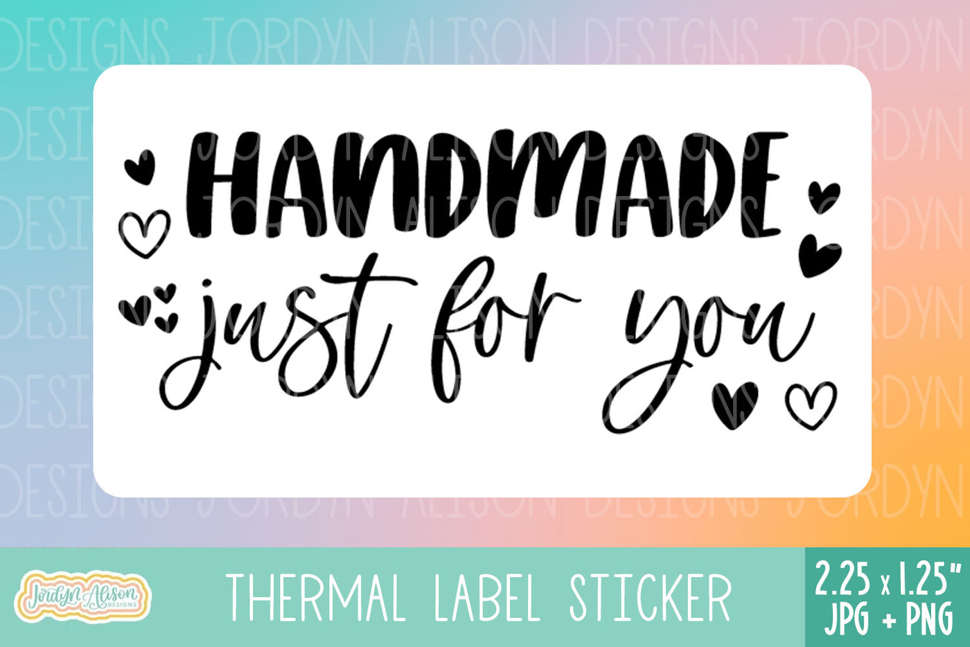 Handmade Just for You Thermal Label Design