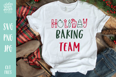 White T-shirt with text "Holiday Baking Team"