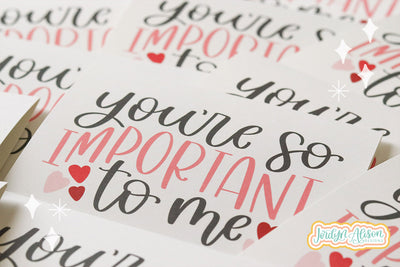 Important to Me Printable Card