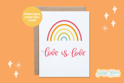 Love Is Love Printable Card