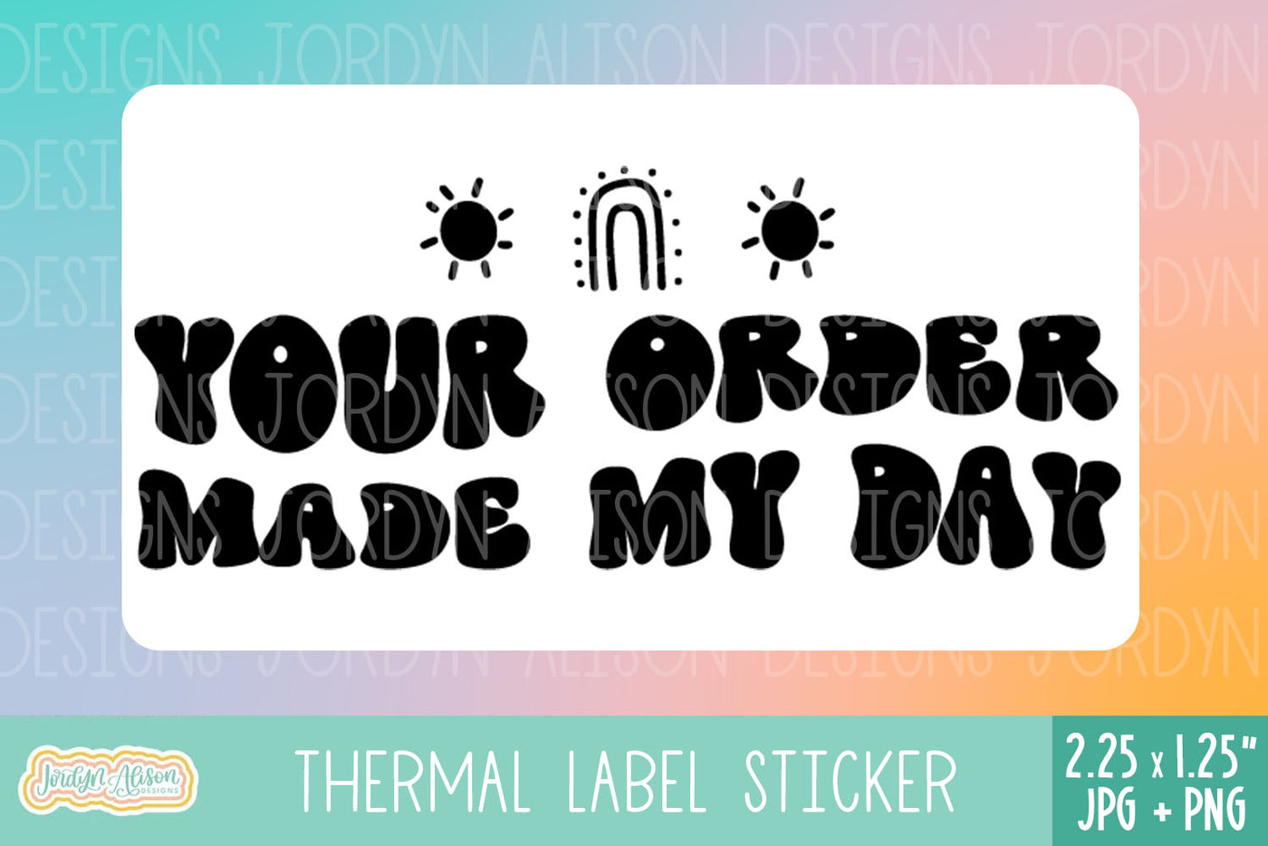 Order Made My Day Retro Thermal Label Design