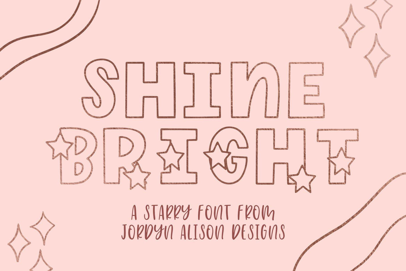 Shine Bright Font - JordynAlisonDesigns