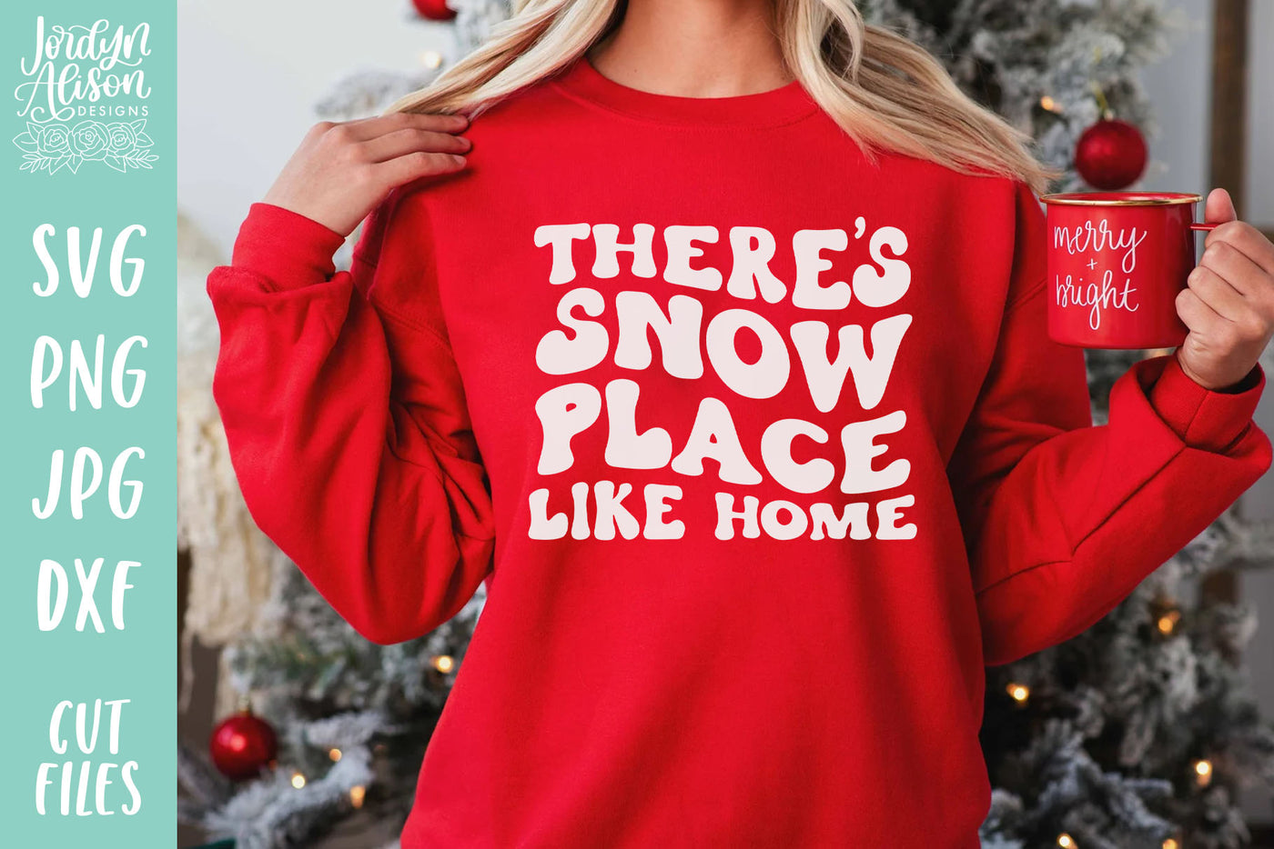 Snow Place Like Home SVG
