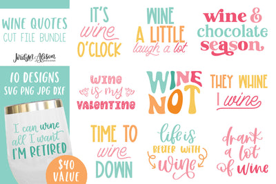 Wine Quotes SVG Bundle | Wine Glass Sayings SVG