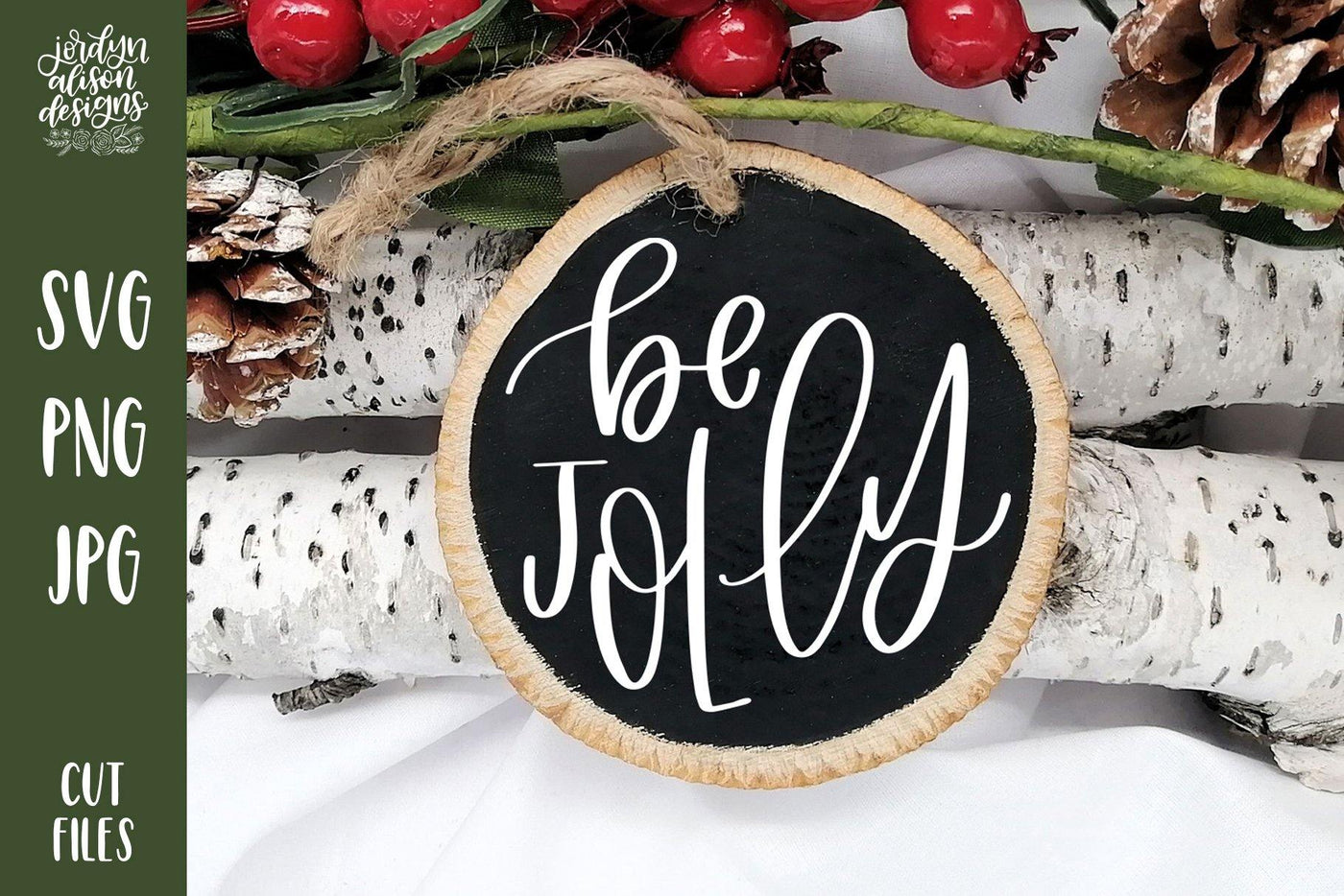 Handwritten text "Be Jolly" on Round Christmas Ornament. 