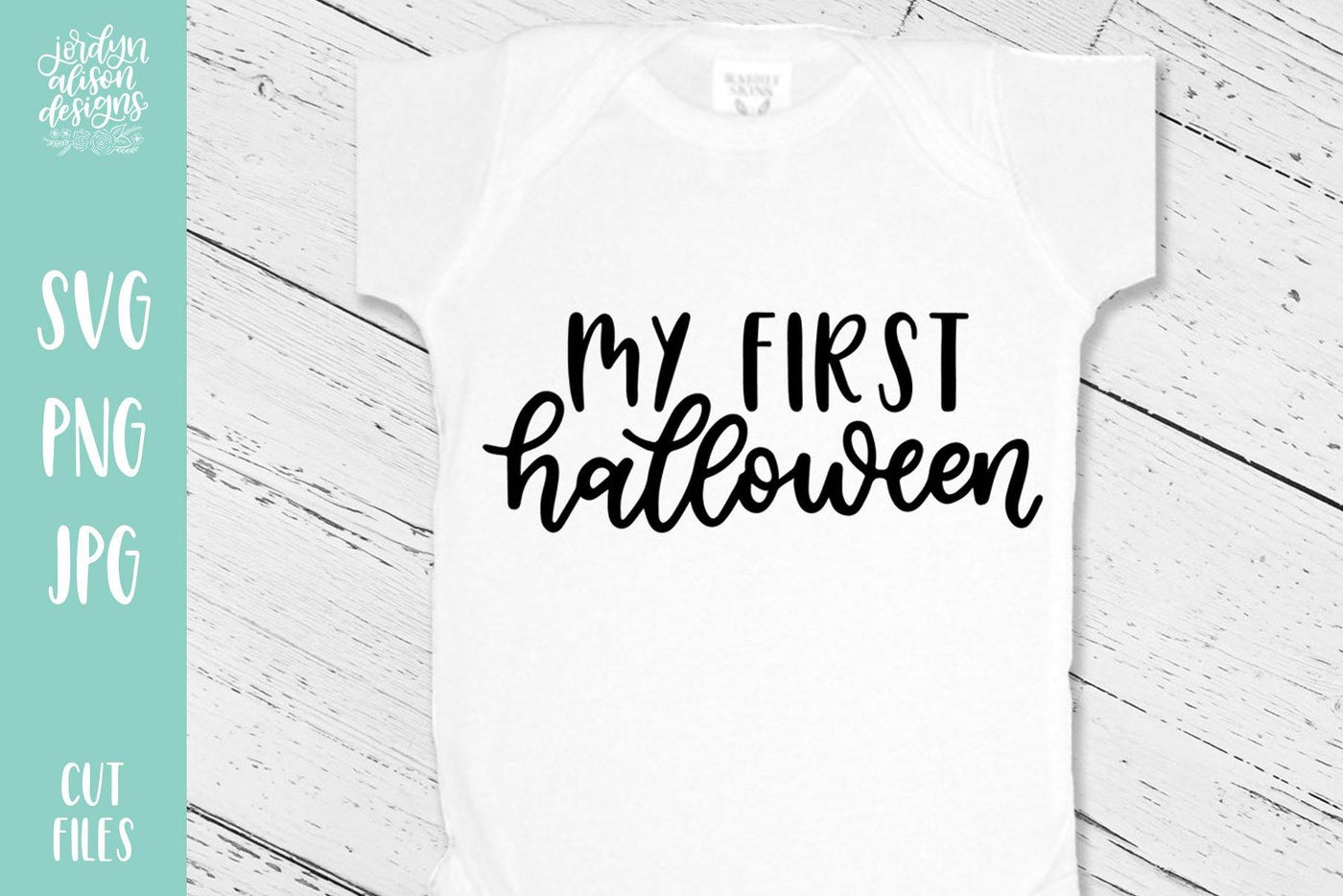 Cut File | First Halloween - JordynAlisonDesigns