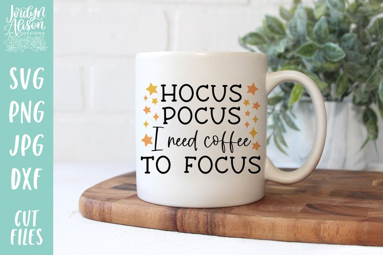 Hocus Pocus Coffee to Focus SVG