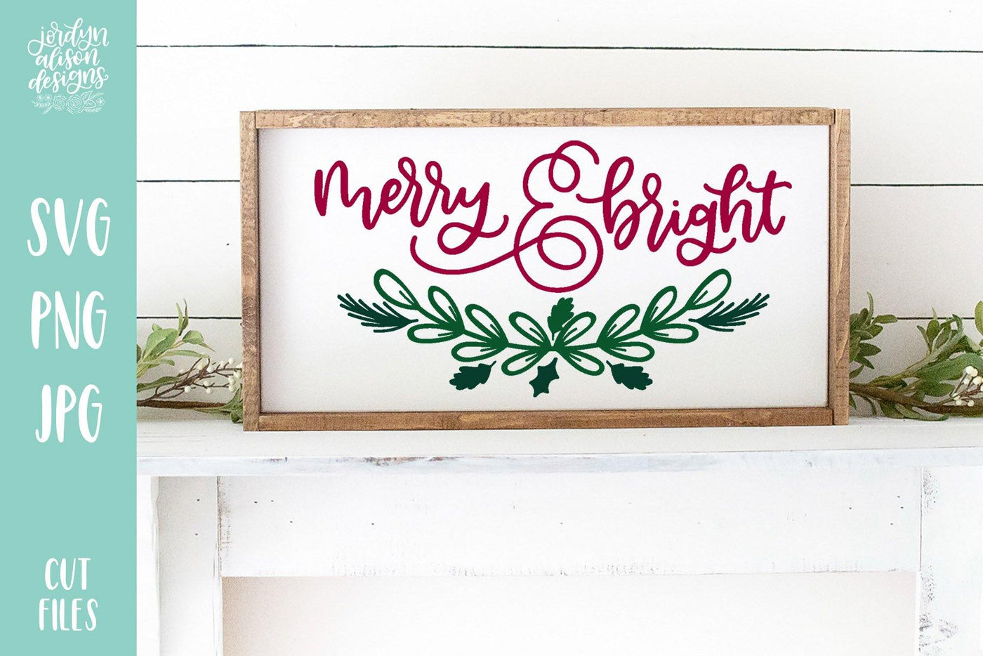 Cut File | Merry and Bright - JordynAlisonDesigns